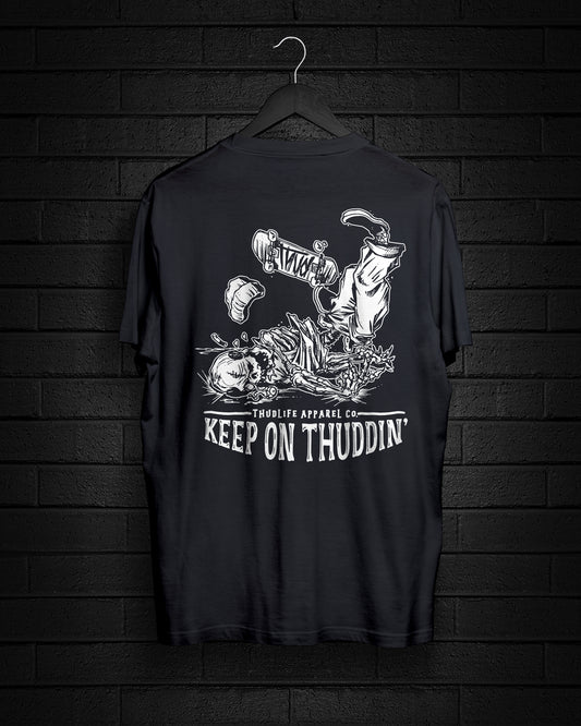 KEEP THUDDIN'