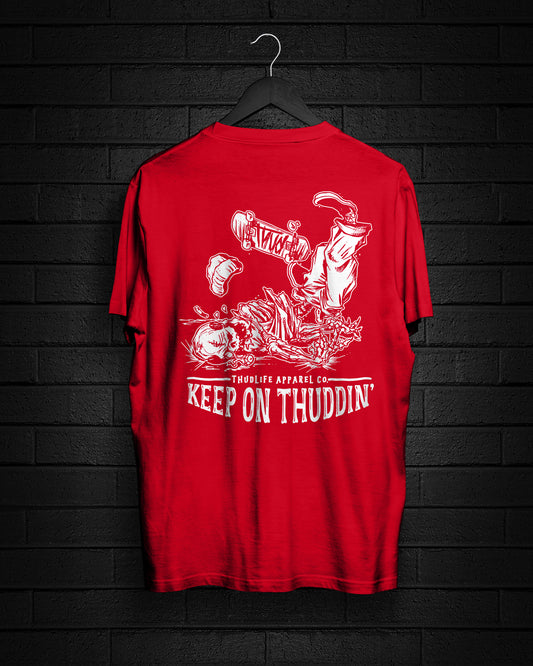 KEEP THUDDIN'